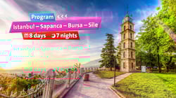 Istanbul - Sapanca - Bursa – Sile Istanbul - Sapanca - Bursa – Sile