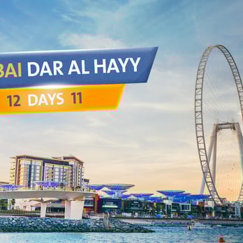 Dubai Magic Program - Dar Al Hay: Dream Tour 12 Days 11 Nights