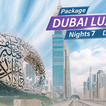 Dubai Delights: 8 Days, 7 Nights of Exquisite Luxury Program