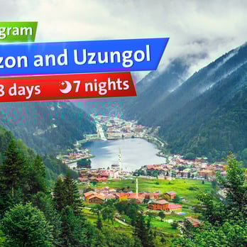Trabzon and Uzungol
